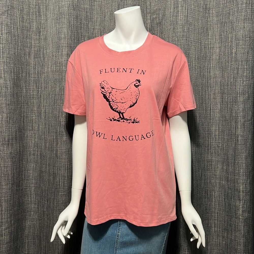 NWOT Fluent In Fowl Language Graphic Short Sleeve Tee Rose Pink Large